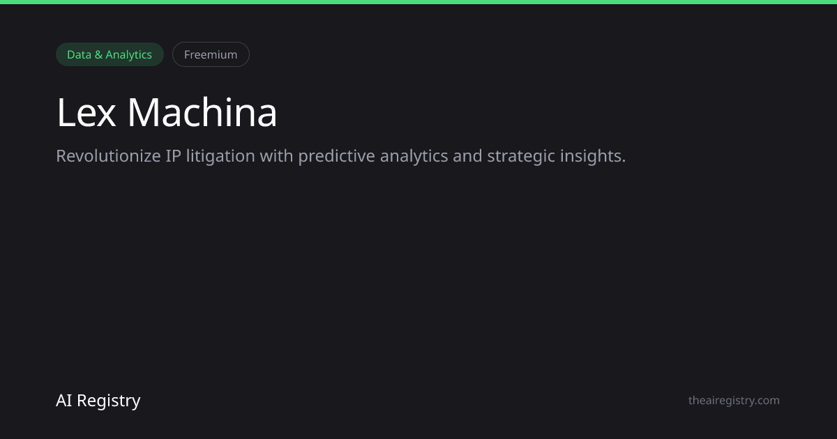 Lex Machina — AI Tool Review & Details
