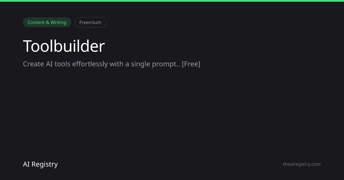 Toolbuilder — AI Tool Review & Details